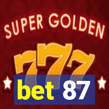 bet 87